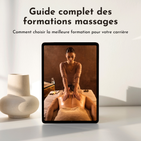 Guide complet des formations massages : 